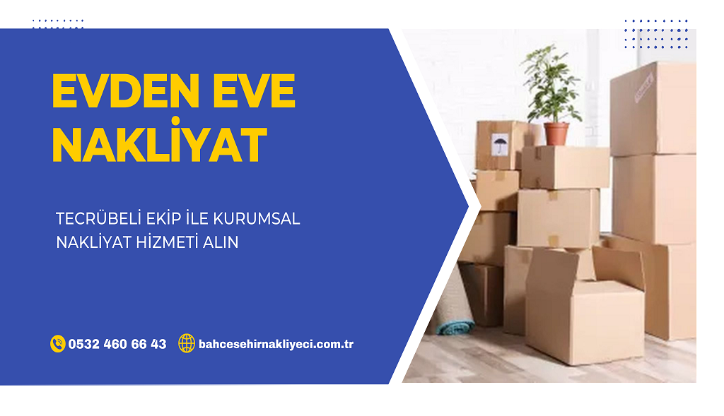 Bahçeşehir Evden Eve Nakliyat